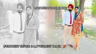 LIVE WEEDING CEREMONY // GURPREET SINGH & LOVEPREET KAUR // JOT STUDIO LEELAN