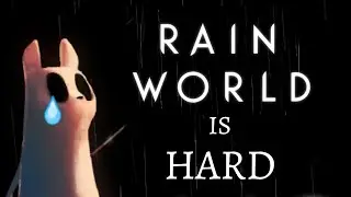 Rain World is Hard