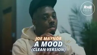 Joe Maynor - A Mood (@joe_maynor) (Clean Version) | RnBass Music | R&B Music
