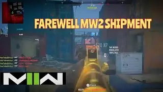 Bye SHIPMENT on MODERN WARFARE 2.. (Call Of Duty)