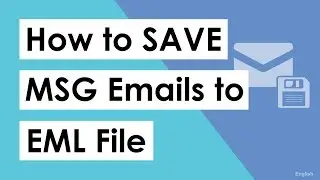 How to Save MSG to EML ? | Save MSG Files to EML Format in Bulk