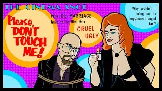 Please Don't Touch Me - The Cinema Snob