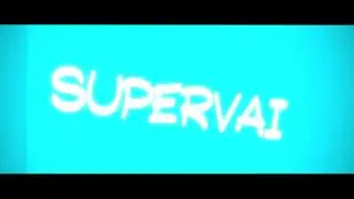 НОВОЕ ИНТРО | SuperVai