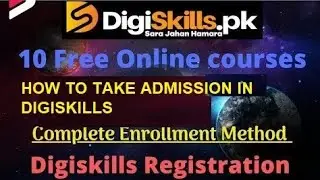 Digi Skills Training Program | Online Registration | Free Courses | Online Classes | Apply Now