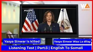 Listening Test | Part:3 | English To Somali