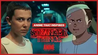 Stranger Things was inspired by anime? Featuring Akira & Elfen Lied