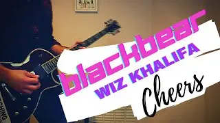 Blackbear & Wiz Khalifa | cheers (Guitar Cover) (w/ Tab)