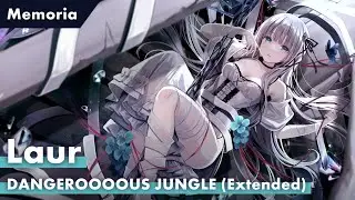 Laur - DANGEROOOOUS JUNGLE (Extended) [ 3rd Album “Memoria” ]