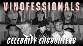 Vinofessionals: Celebrity Encounters (Owen Wilson, Jack Black, Benji Madden & Auston Matthews!)