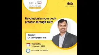How to revolutionize the Audit Process with a Seamless Tool – Tally on Wheels.