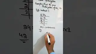 Find the prime factorization of 24 and 42. maths 4th class|| prime factorization example