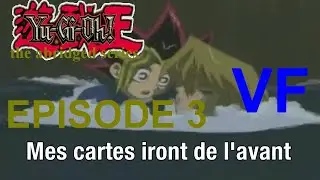(LK) Yu-Gi-Oh Abridged Episode 3 VF: Mes cartes iront de l'avant