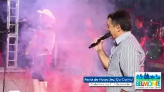 Festa de Belmonte - Dia 14 - Sirano e Sirino e Pisadinha de Luxo