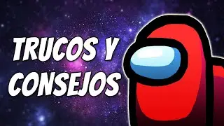 ¡CÓMO JUGAR AMONG US CORRECTAMENTE!🤔 | AMONG US TUTORIAL PARA PRINCIPIANTES | CONSEJOS DE AMONG US