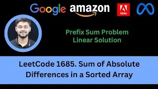 Solving LeetCode 1685  Sum of Absolute Differences in a Sorted Array | Prefix Sum Problem