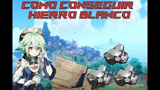 ✔✔Como Conseguir Hierro Blanco en Genshin impact