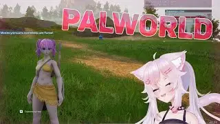 Yumekomoore продолжает исследовать мир Palworld w/ raZdVa, TanakaQ_o #2