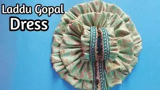Beautiful Summer dress for kanha ji | laddu gopal dress making at home | Bal gopal ji ki dress