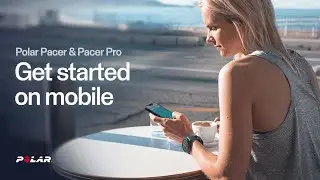 Polar Pacer & Pacer Pro | Get started on mobile