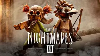 ПОИГРАЛ В LITTLE NIGHTMARES 3!(обзор без воды)