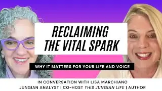 Reclaiming The Vital Spark - Why It Matters For Your Life And Voice! 