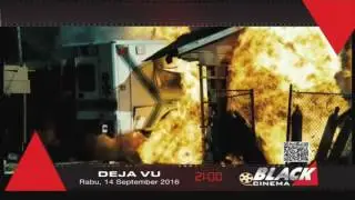 BLACK CINEMA : DEJA VU, 14 SEPTEMBER 2016, PUKUL 21.00 WIB