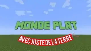 Monde plat | Partie 1: Création d'une base !