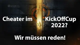 Cheater im KickOffCup 2022? Wir müssen reden!