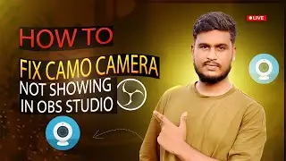 How to Fix Camo Camera Not Showing in OBS Studio (Quick & Easy)2025