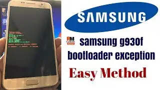 FIX BOOTLOADER EXCEPTION SAMSUNG ALL MODEL