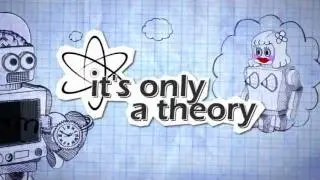 ITS ONLY A THEORY TITLES