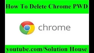 How To Delete/View Save Password In Google Chrome and Disabled Autofill 2019
