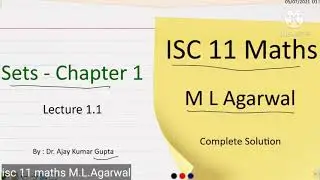 isc class 11 maths | chapter 1 | sets | ml aggarwal | Ex 1.1 Concept Explanation |