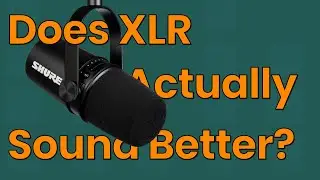 Mic Myth Busted: XLR vs USB On The Shure MV7