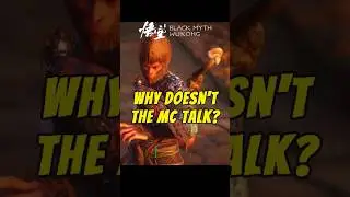 WHY Doesn’t the MC Talk in Black Myth Wukong? (The Destined One)🙉🐲 #blackmythwukong