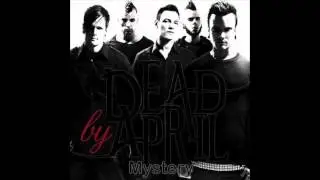 Dead by Apri l-Mystery Lyrics