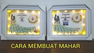 CARA MEMBUAT MAHAR PERNIKAHAN SENDIRI