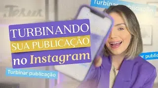 PASSO A PASSO PARA TURBINAR PUBLICAÇÃO NO INSTAGRAM | COMO CRIAR ANÚNCIO COM BOTÃO IMPULSIONAR