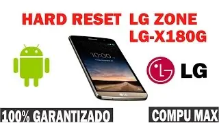 HARD RESET LG ZONE (RESTAURAR, QUITAR PATRON, CONTRASEÑA, PIN) 100% GARANTIZADO