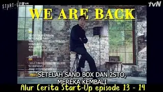 Alur Cerita Start-Up (2020) Episode 13-14