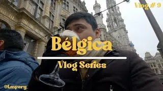 Nuestra primera vez en BÉLGICA/ Cervezas, Chocolates y Papas Fritas !!