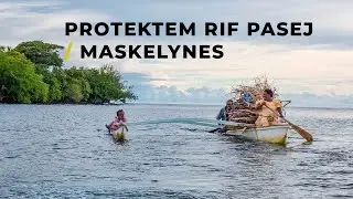 Protecting our reef passage (Maskelynes Islands, Malekula, Vanuatu)