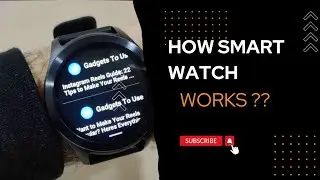 How a smart watch works ?  Know the technical base @KkNeTwOrK