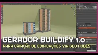 GERADOR BUILDIFY 1.0  CRIE EDIFICAÇÕES PELO GEONODES