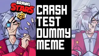 Crash Test Dummy (Brawl Stars Animation Meme)