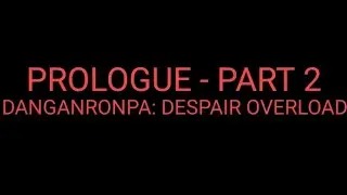DR:DO - PROLOGUE - PART 2