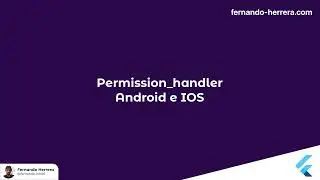 10- Permission handler: Android e IOS