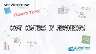 Cost Centers in ServiceNow | ServiceNow Tutorial