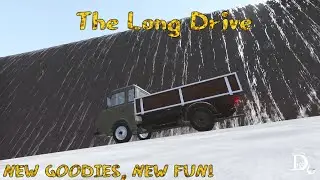 The Long Drive - Update - New Goodies, New Fun!
