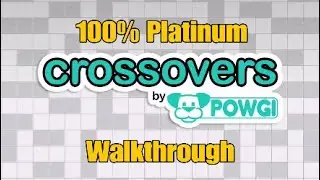 Crossovers 100% Full Platinum Walkthrough